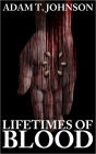 Lifetimes of Blood
