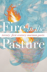 Title: Fire in the Pasture, Author: Tyler Chadwick