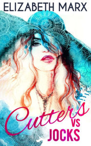 Title: Cutters Vs. Jocks, Chicago Sports Romance Book 1, Author: Elizabeth Marx