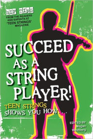 Title: Succeed as a String Player, Author: Megan Westberg