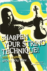 Title: Sharpen your String Technique, Author: Megan Westberg