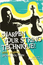 Sharpen your String Technique