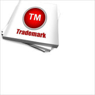 Title: All About Trademarks – A General Guide, Author: David T. Lawrence