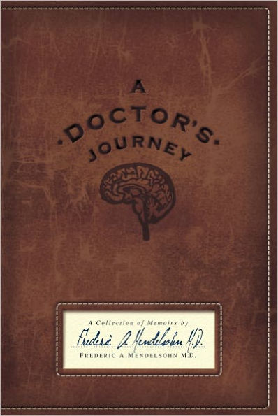 A Doctor's Journey: A Collection of Memoirs