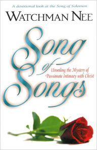 Title: Song of Songs, Author: Watchman Nee