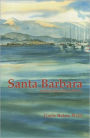 Santa Barbara, Another HarborTown History