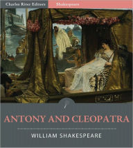 Title: Antony and Cleopatra (Illustrated), Author: William Shakespeare