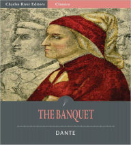 Title: The Banquet (Illustrated), Author: Dante Alighieri