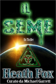 Title: Il Seme, Author: Heath Fox