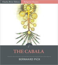 Title: The Cabala (Kaballah): Its Influence on Judaism and Christianity, Author: Bernhard Pick