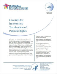 Title: Grounds for Involuntary Termination of Parental Rights, Author: Child Welfare Information Gatewa