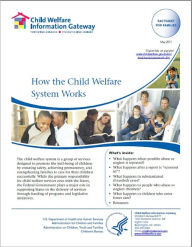 Title: How the Child Welfare System Works, Author: Child Welfare Information Gateway