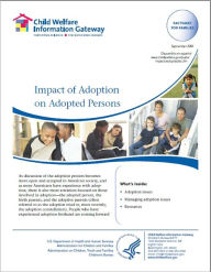 Title: Impact of Adoption on Adopted Persons, Author: Child Welfare Information Gateway