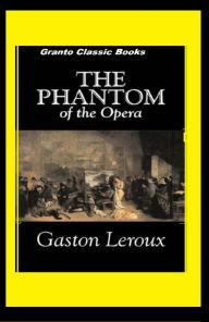 Title: The Phantom of the Opera, Author: Gaston Leroux