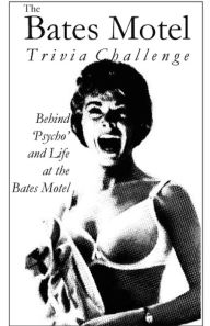 Title: The Bates Motel Trivia Challenge, Author: F.W. Evershaw