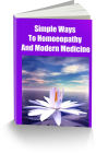 Simple Ways To Homoeopathy And Modern Medicine