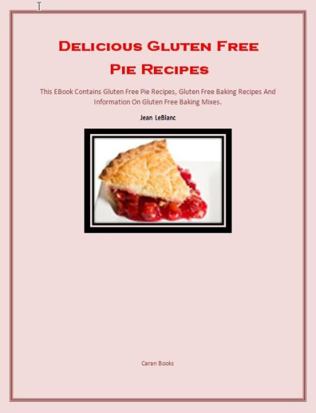 Delicious Gluten Free Pie Recipes