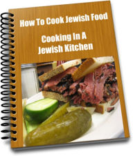 Title: How To Cook Jewish Food-Cooking in A Jewish Kitchen, Author: Sandy Hall