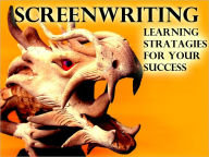 Title: SCREENWRITING: LEARNING STRATAGIES FOR YOUR SUCCESS, Author: Jacob Resden