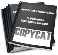 Title: How To Copy Proven Steps To Guarantee Your Online Success, Author: James Donald