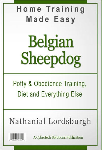 Potty And Obedience Training, Diet And Everything Else For Your Belgian Sheepdog