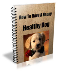 Title: How To Have A Happy Healthy Dog, Author: Sandy Hall