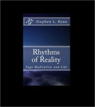 Title: Rhythms of Reality, Author: Stephen Ryan