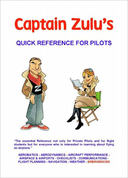 Captain Zulu's Quick Reference for Pilots