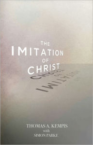 Title: The Imitation of Christ: A 2011 Edition, Author: Thomas à Kempis