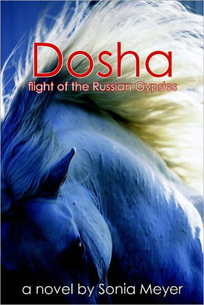 Dosha, flight of the Russian Gypsies