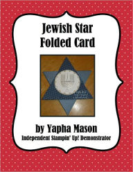Title: Jewish Star Folded Card Tutorial, Author: Yapha Mason