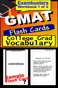 Title: GMAT Study Guide College Graduate Vocabulary--GMAT Flashcards--GMAT Prep Workbook 1 of 2, Author: Gmat Ace Academics