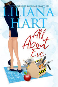 Title: All About Eve, A Romantic Comedy, Author: Liliana Hart