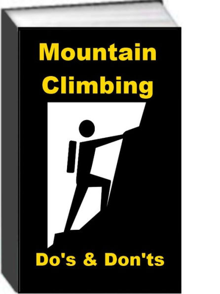 Mountain Climbing Do's & Don'ts