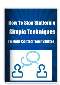 Title: How To Stop Stuttering Simple Techniques to Help Control Your Stutter, Author: Sandy Hall