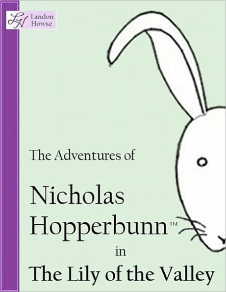 Nicholas Hopperbunn - The Lily of the Valley