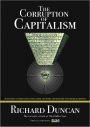 The Corruption of Capitalism: A Strategy To Rebalance The Global Economy And Restore Sustainable Growth