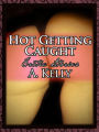 Hot Getting Caught Erotic Stories