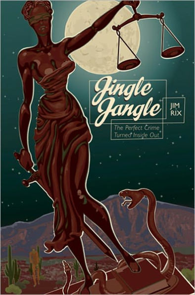 Jingle Jangle: The Perfect Crime Truned Inside Out