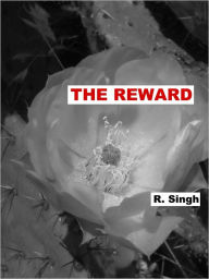 Title: The Reward, Author: R. Singh