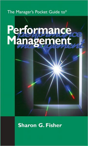 The Manager's Pocket Guide to Performance Management