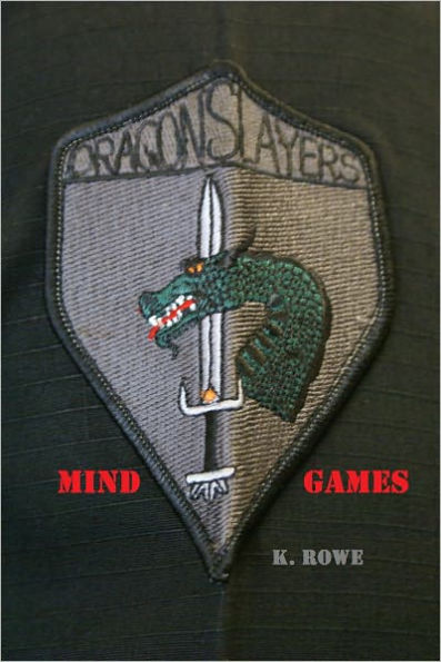 Dragonslayers: Mind Games (military thriller)