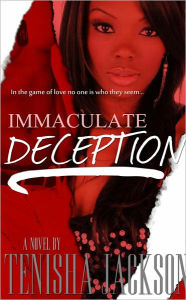 Title: Immaculate Deception, Author: Tenisha Jackson