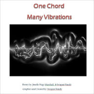 Title: One Chord Many Vibrations, Author: Jenelle Nagy l Marshall