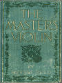 The Master's Violin: A Romance/Music Classic By Myrtle Reed!