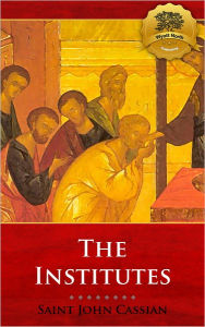 Title: The Institutes, Author: John Cassian