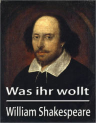 Title: Was ihr wollt, Author: William Shakespeare