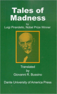 Title: Tales of Madness, Author: Luigi Pirandello