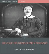 Title: The Complete Poems of Emily Dickinson (Illustrated), Author: Emily Dickinson