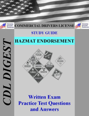 Cdl Practice Test Study Guide Hazmat Endorsement By Cdl Digest